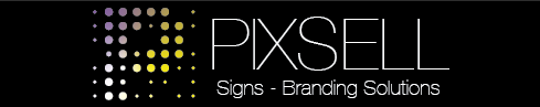 Pixsell, Signs & Branding